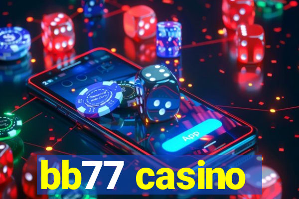 bb77 casino